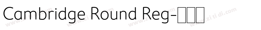 Cambridge Round Reg字体转换